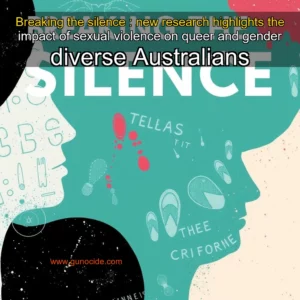 Read more about the article Breaking the silence : new research highlights the impact of sexual violence on queer and gender  diverse Australians