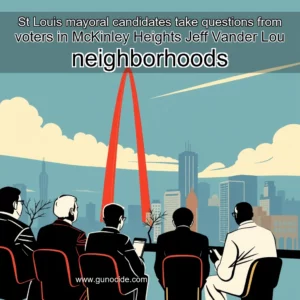 Read more about the article St  Louis mayoral candidates take questions from voters in McKinley Heights  Jeff  Vander  Lou neighborhoods