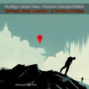 Read more about the article Santiago Mateo Case : Suspect Attempts Suicide  Reveals Body Location  La Verdad Noticias