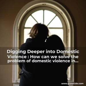 Read more about the article Digging Deeper into Domestic Violence : How can we solve the problem of domestic violence in Nebraska