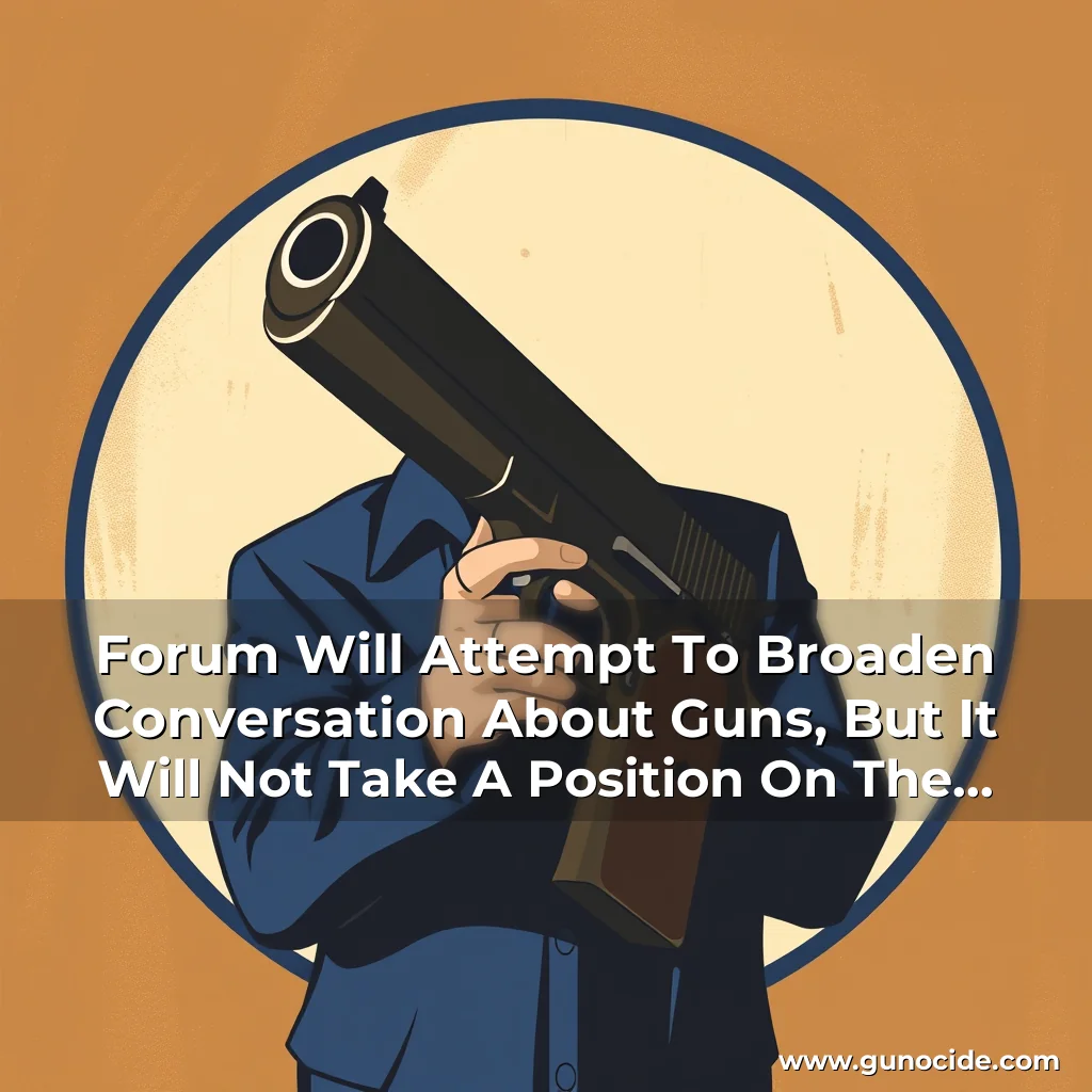 Read more about the article Forum Will Attempt To Broaden Conversation About Guns, But It Will Not Take A Position On The Issue.