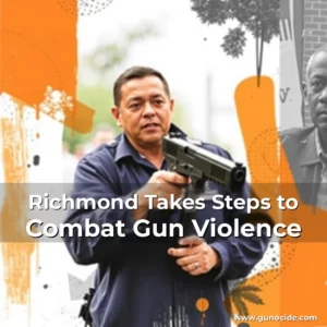 Read more about the article Richmond Takes Steps to Combat Gun Violence