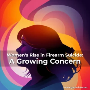 Read more about the article Women’s Rise in Firearm Suicide: A Growing Concern