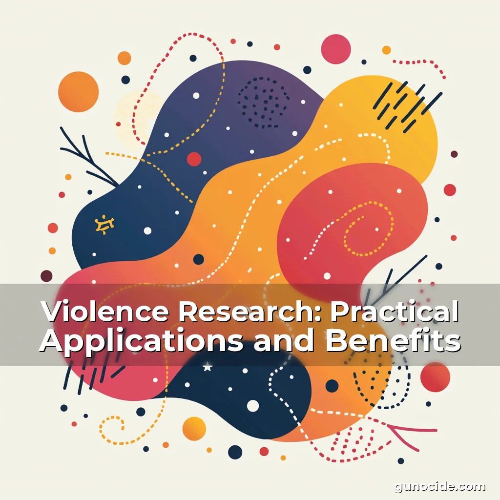 Read more about the article Violence Research: Practical Applications and Benefits